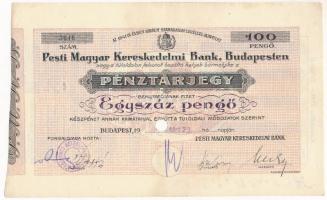 ~1930-1940. Pesti Magyar Kereskedelmi Bank pénztárjegye 100P-ről, szárazpecséttel, lyukasztással érvénytelenítve T:II