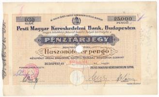 1943. Pesti Magyar Kereskedelmi Bank pénztárjegye 25.000P-ről, szárazpecséttel, bélyegzésekkel, lyukasztással érvénytelenítve T:II ly.