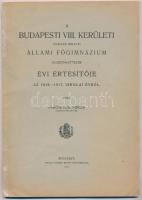 1917 A budapesti m. kir. állami főgimnázium értesítője az 1916-1917. iskolai évről. Közl.: Parcsetich Vincze. Bp., Fritz Ármin. Tűzött papírkötésben, jó állapotban.