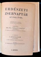 Erdészeti zsebnaptár az 1943. évre. I-II. Szerk.: Dr. Ing. Mihályi Zoltán. Bp., 1943, Országos Erdés...