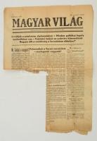 1956 Magyar Világ. 1956. november 2., I. évfolyam, 2. szám. Benne a forradalom híreivel, nagyobb hiánnyal, rossz állapotban.