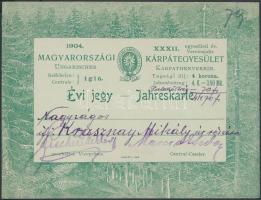 1904 Magyarországi Kárpátegyesület évi jegye, ifj. Krasznay Mihály részére, bélyegzett aláírásokkal. / 1904 Annual ticket of Hungarian Carpatian Society, for Mihály Krasznay, with stamped signatures.