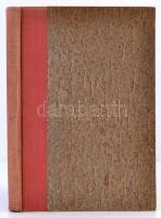 Herczeg Ferenc: Tűz a pusztában. Szalay Lajos rajzaival. Bp., 1943, Új idők. Herczeg Ferenc 80. szül...