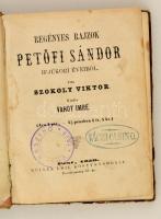 Szokoly Viktor: Regényes rajzok Petőfi Sándor ifjúkori éveiből. Pest, 1859, Vahot Imre, Müller Emil ...