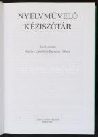 Nyelvművelő kéziszótár. Szerk.: Grétsy László, és Kemény Gábor. Bp., 2005, Tinta. Második, javított ...