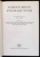 Somogy megye földrajzi nevei. Szerk.: Papp László, Végh József. Bp., 1974, Akadémiai Kiadó. Kiadói e...