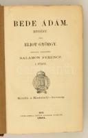 George Eliot: Bede Ádám. I-II. köt. Fordította Salamon Ferenc. Pest, 1861-62, Emich Gusztáv, Kisfalu...
