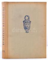 Budapest Régiségei. A Budapesti Történeti Múzeum Évkönyve XX. Szerk.: Gerevich László. Bp., 1963, Ak...
