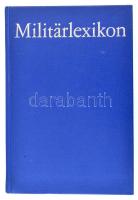 Militärlexikon. Berlin, 1973, Militärverlag der Deutschen Demokratischen Republik. Második kiadás. K...
