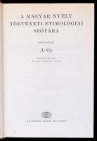 A magyar nyelv történeti-etimológiai szótára I-IV. Szerk.: Benkő Loránt. Bp., 1976-1995, Akadémiai K...