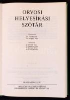 Orvosi helyesírási szótár. Szerk.: Dr. Fábián Pál, Dr. Magasi Péter. Bp., 1992, Akadémiai Kiadó-Orsz...