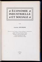 Laurent Dechesne: Économie, Industrielle, et Sociale. Liége, 1914. Modern félműbőr kötés, francia nyelven. Laurent Dechesne (1870-1955) belga közgazdász, politológus, és jogász, a Liége-i Egyetem  professzorának, dedikált munkája. / Half-linen-binding, in french language. Dedicated work of Laurent Dechesne (1870-1955) belgian economist, political scientist, lawyer, professor of University of Liége.