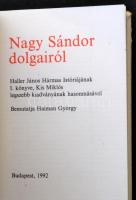 Nagy Sándor dolgairól. Haller János Hármas Istóriájának I. könyve, Kis Miklós legszebb kiadványának ...