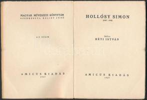 Réti István: Hollósy Simon. Magyar Művészeti Könyvtár 6-7. szám. Bp., 1927, Amicus Kiadás. Kiadói pa...