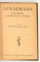 Wolfram Elemér: A filmdráma fejlődése, művészete és jövője. Bp., 1922, Légrády Testvérek. Félvászon kötés, kissé kopottas állapotban.