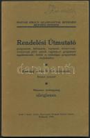 1931 Bp., Magyar Királyi Államvasutak Betegségi Biztosító Intézete rendelési útmutató, 116p