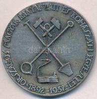 1952. "Országos Magyar Bányászati és Kohászati Egyesület 1892-1952" ezüstözött Br emlékérem (51mm) T:2