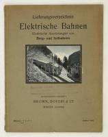 1926 Lieferungsverzeichnis Elektrische Bahnen, Elektrische Ausrüstungen von Berg- und Seilbahnen, Aktiengesellschaft Brown, Boveri& Cie Schweiz, képekkel illusztrált, 39p