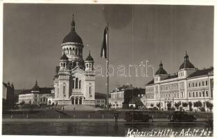 Kolozsvár, Cluj; Hitler Adolf tér, országzászló, templom, automobilok / square, national flag, church, automobiles, 'Kolozsvár visszatért!' So. Stpl, photo (fl)