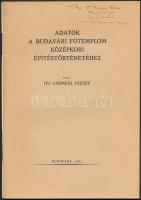 Ifj. Csemegi József: Adatok a Budavári Főtemplom középkori építéstörténetéhez. Bp., 1941. Tanulmányok Budapest Múltjából különlenyomat. Papírkötés, mellékletekkel, jó állapotban. A szerző által dedikált.