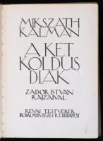Mikszáth Kálmán: A két koldus diák. Zádor István rajzaival. Zádor István e műhöz készített rajzaival...