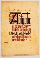 1940 AZ NSDAP heti mottója:Göringtől származó idézet kisplakáton. A német náci párt 1937-1944 között adott ki motiváló és iránymutató idézeteket. / Weekly saying of the NSDAP. from Göring