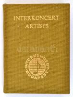 Interkoncert Artists. Bp., 1977, Zeneműkiadó. Kiadói egészvászon kötés, fekete-fehér fotókkal, angol nyelven.