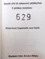 Kossuth Lajos. Monokról indult el. 1. Kossuth Lajos gyermekkora és ifjúsága. 1802-1977. Szerk.: Ková...