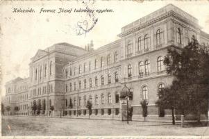 Kolozsvár, Cluj; Ferencz József Tudományegyetem, W. és F. K. kiadása / university (EK)
