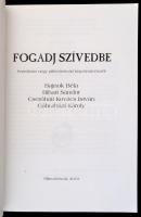 Fogadj Szívedbe. Portrékötet négy pilisvörösvári képzőművészről. Bajnok Béla, Bihari Sándor, Cserőhá...