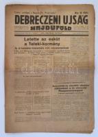 1930-1939 2 régi debreceni folyóirat:
Debreczeni Újság Hajduföld. Ker. Politikai Napilap, XLIII. év...