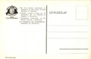 Kolozsvár, Cluj; Mátyás szobor meggyalázása; kiadja a Magyar Nemzeti Szövetség / shaming the King Ma...