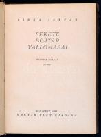 Sinka István: Fekete bojtár vallomásai. Bp., 1943, Magyar Élet. Félvászon kötésben, jó állapotban.