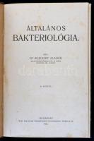 Aujeszky Aladár: Általános bakterológia. Bp., 1924, Királyi Magyar Természettudományi Társulat. Kicsit kopott félvászon kötésben, jó állapotban.