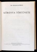 Szalai György: Kőbánya története. Bp., 1970, X. Kerületi tanács Végrehajtó Bizottsága. Vászonkötésbe...