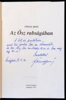 Fónay Jenő: Az Ősz rabságában. Bp., 1991, szerzői. A szerző által dedikált példány. Papírkötésben, j...