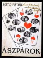 Sütő Péter: Ászpárok. Bp., 1994, New Bridge. Ismert emberek (Vágó István, Pogány Judit, stb.) által dedikált példány. Koszos papírkötésben.