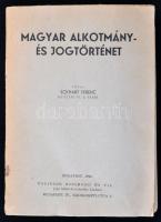 Eckhart Ferenc: Magyar alkotmány- és jogtörténet. Bp., 1946, Politzer. Papírkötésben, a kötés egy helyütt elválik, egyébként szép állapotban. Felvágatlan példány!