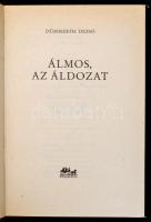 Dümmerth Dezső: Álmos, az áldozat. Bp., 1986, Panoráma. Kiadói egészvászon, kiadói papír védőborítób...