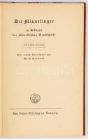 Die Minnesinger in Bildern der Manessischen Handschrift. Lipcse, é. n., Insel Verlag. Kartonált papí...