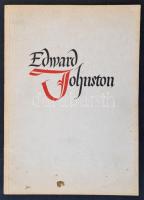 Anna Simons: Edward Johnston und die englische Schriftkunst. Edward Johnston and English Lettering.  Monographien Künstlerischer Schrift 1. Berlin-Leipzig, (1938), Schriftkunde Heintze et Blanckertz. Kiadói papírkötés, számos illusztrációval, német nyelven. Jó állapotban./ Paperbinding, with a lot of illustrations, in german language. In good condition.