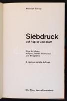 Birkner, Heinrich: Siebdruck auf Papier und Stoff. Ravensburg, 1968, Otto Maier Verlag. Kartonált pa...