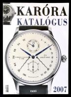 Karóra katalógus 2007. Fordította Selényi Hajnal. Bp., 2007, EKHÓ Reklám Studió Bt. Kiadói papírkötés, számos fotóval illusztrálva, a borítón gyűrődéssel.
