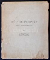 Lebegue: Die sieben Hauptsünden. Les sept Péchés capitaux. Privatdruck österreichischer Bibliophilen...