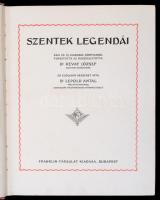 Dr. Révay József: Szentek legendái. Bp., (1926), Franklin-Társulat. Jaschik Álmos illusztrációival. ...