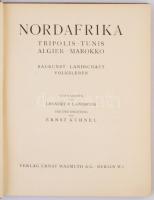 Nordafrika. Tripolis, Tunis, Algier, Marokko. Baukunst, landschaft, volksleben. Orbis terrarum. Aufn...