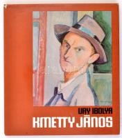 Ury Ibolya: Kmetty János. Bp., 1979, Képzőművészeti Alap Kiadóvállalata. Vászonkötésben, védőborítóval, jó állapotban.