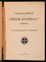 1909 Farbenfabriken vorm. Friedr. Bayer & Co. Elberfeld, Gyógyszerészeti termékek részletes katalógusa magyar nyelven 367 p. Kissé sérült egészvászon kötésben