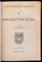 Lázár Béla: Perlmutter Izsák. Az Ernst múzeum művész könyvei. Bp., 1921