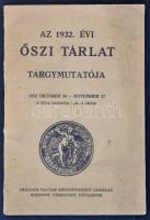 1932 Az 1932. Évi Őszi Tárlat Tárgymutatója. Budapest, Országos Magyar Képzőművészeti Társulat. Kiadói papírkötés.